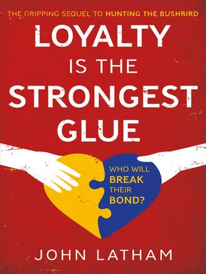 cover image of Loyalty is the Strongest Glue